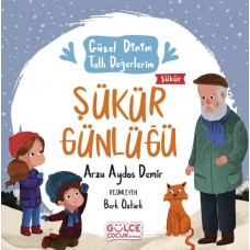 Şükür Günlüğü  - Güzel Dinim Tatlı Değerlerim