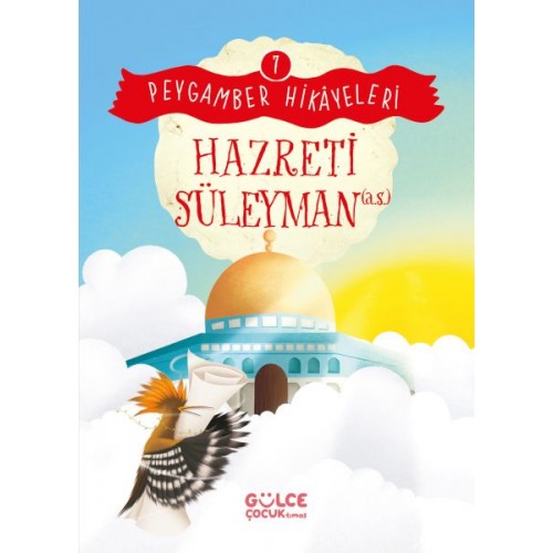 Hazreti Süleyman - Peygamber Hikâyeleri 7