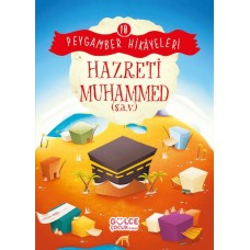 Hazreti Muhammed - Peygamber Hikâyeleri 10