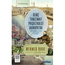 Genç Tanzimat Paşazadesi Avrupa’da