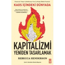 Kaos İçindeki Dünyada Kapitalizmi Yeniden Tasarlamak