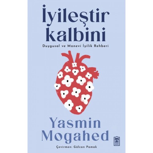 İyileştir Kalbini & Duygusal ve Manevi İyilik Rehberi