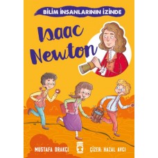 Isaac Newton - Bilim İnsanlarının İzinde