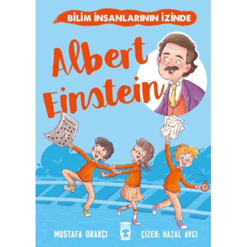 Albert Einstein - Bilim İnsanlarının İzinde