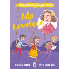 Ada Lovelace - Bilim İnsanlarının İzinde