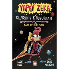 Kara Deliğin Sırrı - Galaksinin Koruyucuları - Yapay Zeka