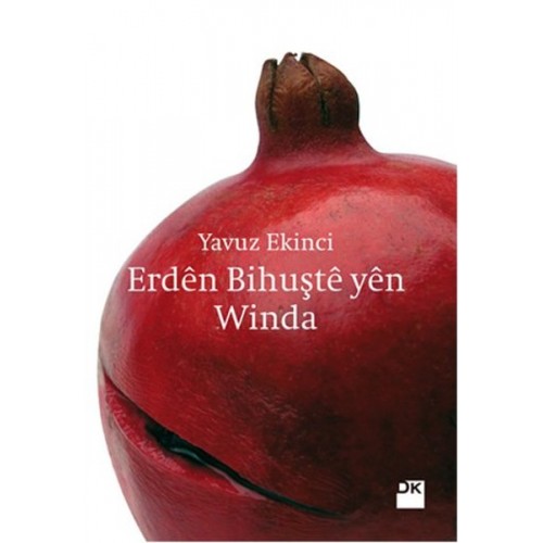 Erden Bihuşte Yen Winda