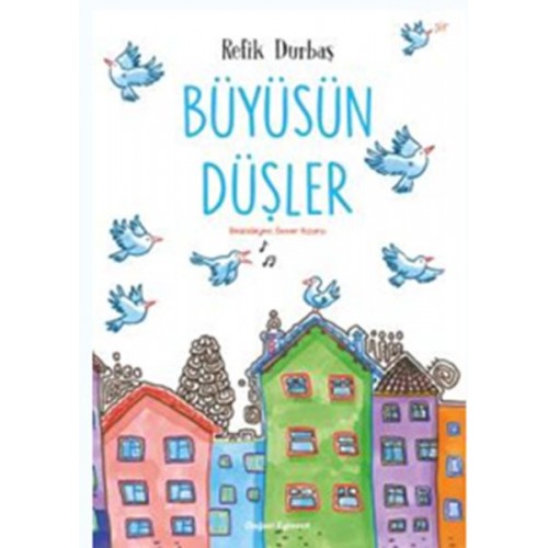 Büyüsün Düşler