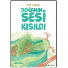 Doğanın Sesi Kısıldı