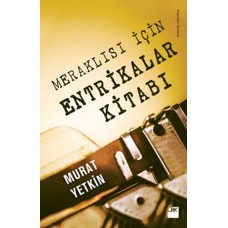 Meraklısı İçin Entrikalar Kitabı