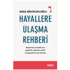 Hayallere Ulaşma Rehberi