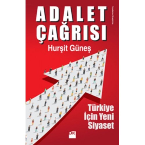 Adalet Çağrısı - Türkiye İçin Yeni Siyaset