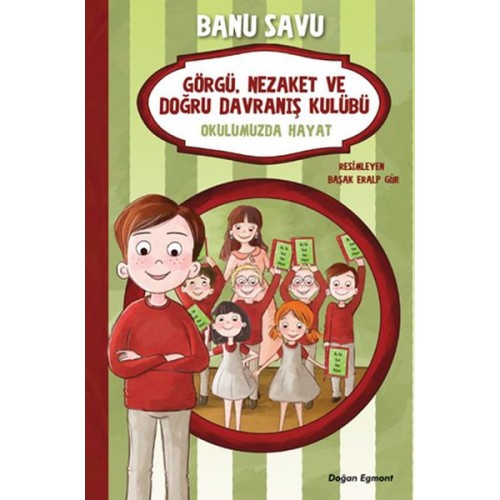 Görgü Nezaket ve Doğru Davranış Kulübü - Okulumuzda Hayat 1