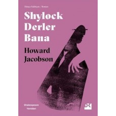 Shylock Derler Bana - Shakespeare Yeniden