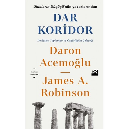 Dar Koridor - Devletler, Toplumlar ve Özgürlüğün Geleceği