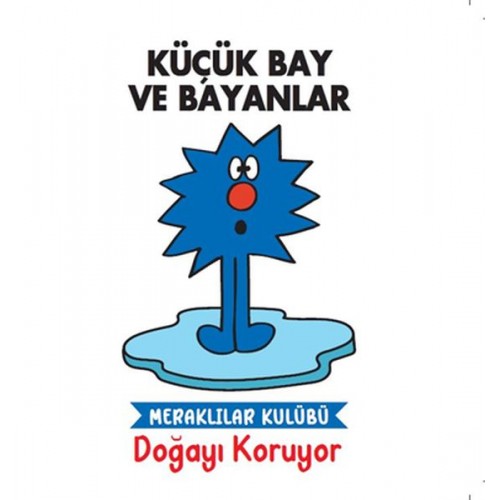 Küçük Bay ve Bayanlar Meraklılar Kulübü Doğayı Koruyor