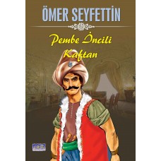 Ömer Seyfettin Pembe İncili Kaftan