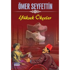 Ömer Seyfettin Yüksek Ökçeler