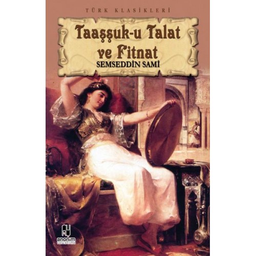 Taaşşuk-u Talat ve Fitnat