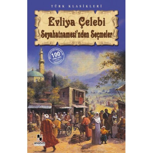 Evliya Çelebi Seyahatnamesi'nden Seçmeler