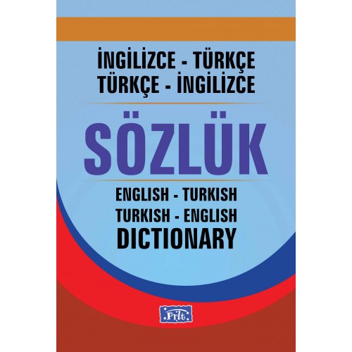 İngilizce-Türkçe  Türkçe-İngilizce Sözlük