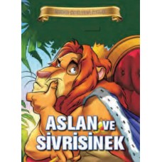 Bugünün Çocuklarına Öyküler - Aslan ve Sivrisinek