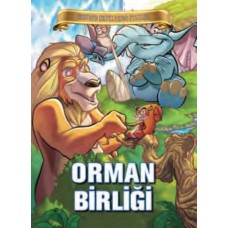 Bugünün Çocuklarına Öyküler - Orman Birliği