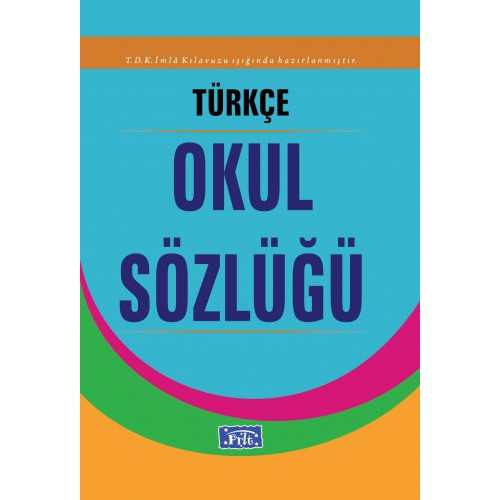 Türkçe Okul Sözlüğü (Karton Kapak)