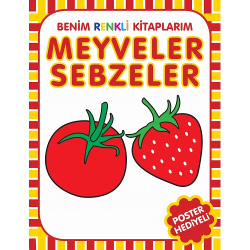 Benim Renkli Kitaplarım Meyveler Sebzeler