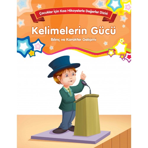 Kelimelerin Gücü - Bilinç ve Karakter Gelişimi