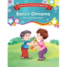 Bencil Olmama - Bilinç ve Karakter Gelişimi