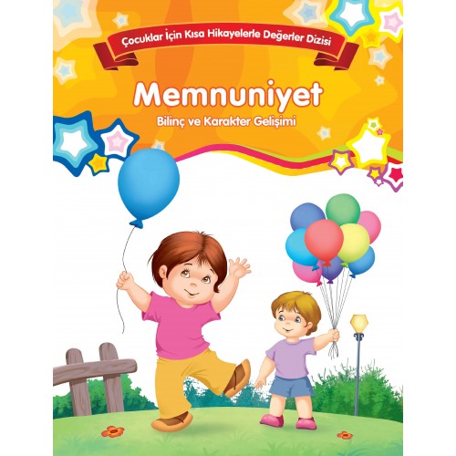 Memnuniyet - Bilinç ve Karakter Gelişimi