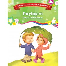 Paylaşım - Bilinç ve Karakter Gelişimi