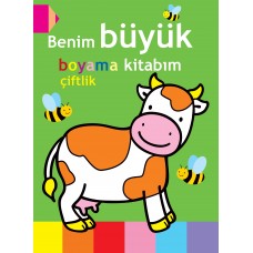 Benim Büyük Boyama Kitabım - Çiftlik