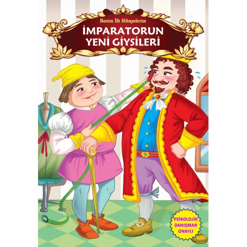 İmparatorun Yeni Giysileri - Benim İlk Hikayelerim