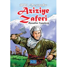 1001 Destandır -  Aziziye Zaferi