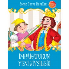 İmparatorun Yeni Giysileri - Seçme Dünya Masalları