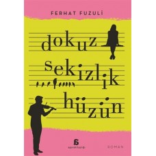 Dokuz Sekizlik Hüzün