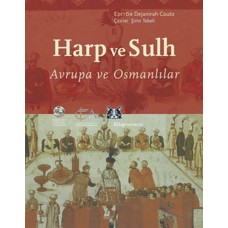 Harp ve Sulh  Avrupa ve Osmanlılar