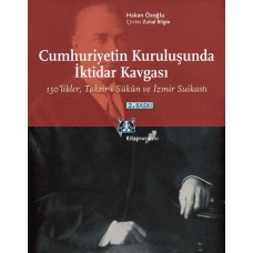 Cumhuriyetin Kuruluşunda İktidar Kavgası