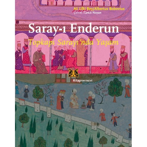 Saray-ı Enderun  - Topkapı Sarayı'nda Yaşam