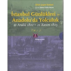 İstanbul Günlükleri ve Anadolu'da Yolculuk (2 Cilt Takım)