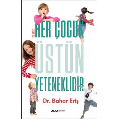 Her Çocuk Üstün Yeteneklidir