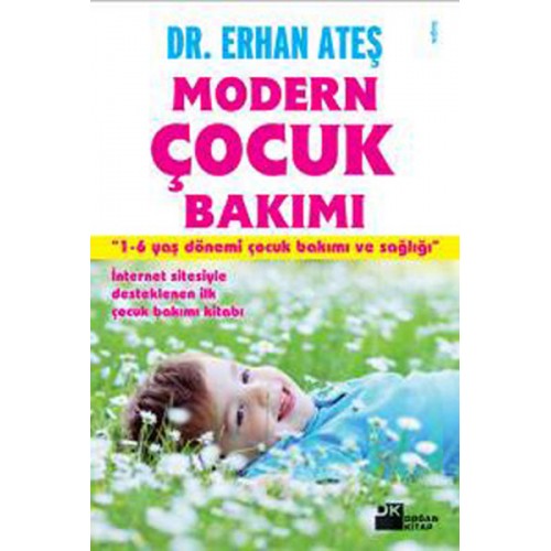 Modern Çocuk Bakımı  1-6 Yaş Dönemi Çocuk Bakımı ve Sağlığı