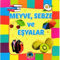 Meyve, Sebze ve Eşyalar