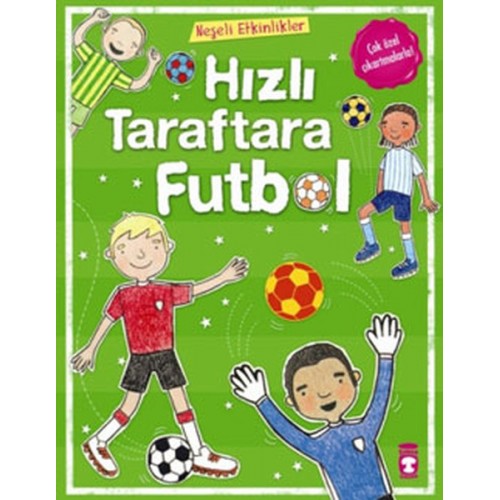 Neşeli Etkinlikler-Hızlı Taraftara Futbol