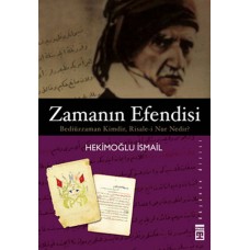 Zamanın Efendisi Bediüzzaman