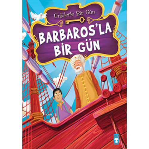 Barbaros’la Bir Gün