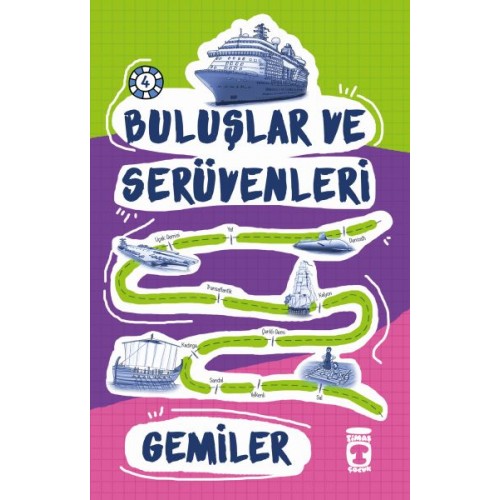 Buluşlar ve Serüvenleri - Gemiler