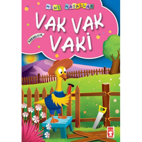 Vak Vak Vaki / Mini Masallar